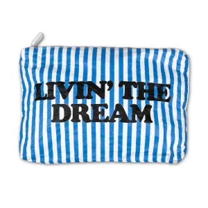 Livin the Dream Water Resistant Tyvek Printed Pouch